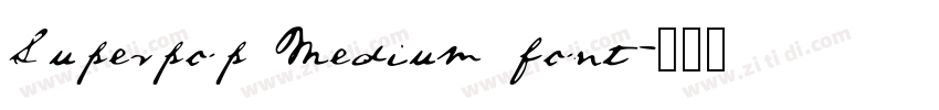 Superpop Medium font字体转换